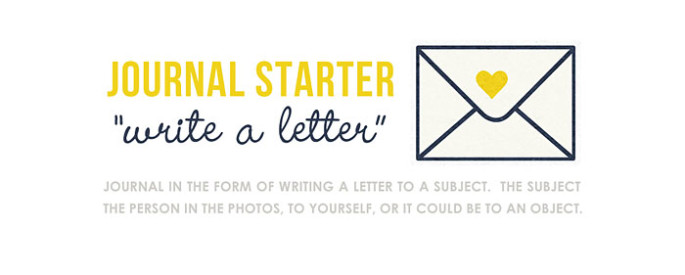 Journal Starter: Write a Letter.