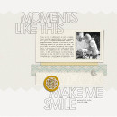 layout by kristasahlin featuring This Makes Me Smile Word Art by Sahlin Studio