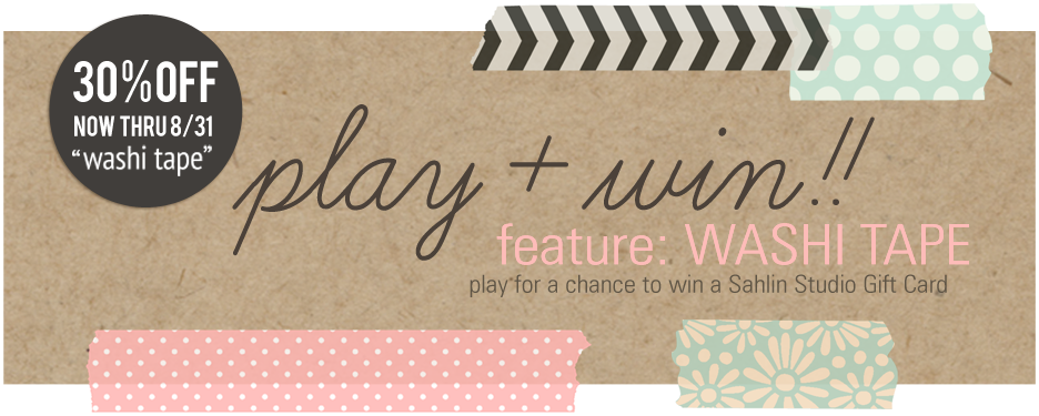 PLAY and WIN - Featured Product Washi Tape by Sahlin Studio