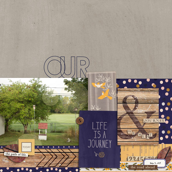 Our Life Is A Journey layout by Cristina using Country Road Kit, Country Road Journal Cards, Country Road Word Art by Sahlin Studio