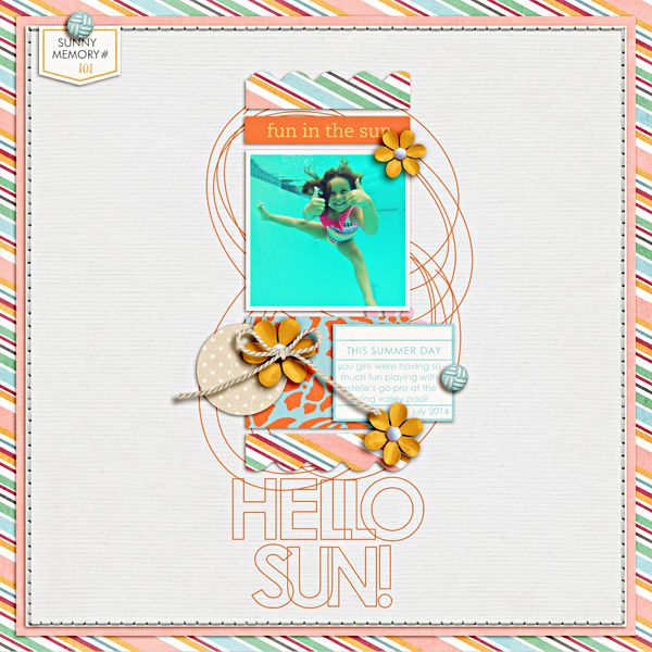 Fun In The Sun Digital Scrapbook Page by Dana featuring Hello Sun by Sahlin Studio