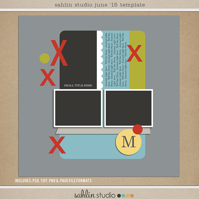 Year of Templates Vol. 15 by Sahlin Studio - Digital scrapbook templates perfect for making pages in a snap!