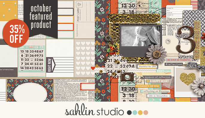Reflection by Sahlin Studio - October 15 Featured Products