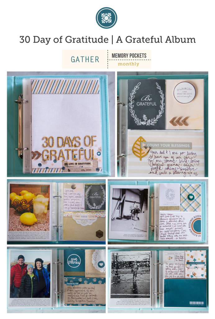 Gratitude / Grateful Album by Lori (lcpereyra) using Memory Pockets Monthly (MPM): Gather by The LilyPad and Sahlin Studio