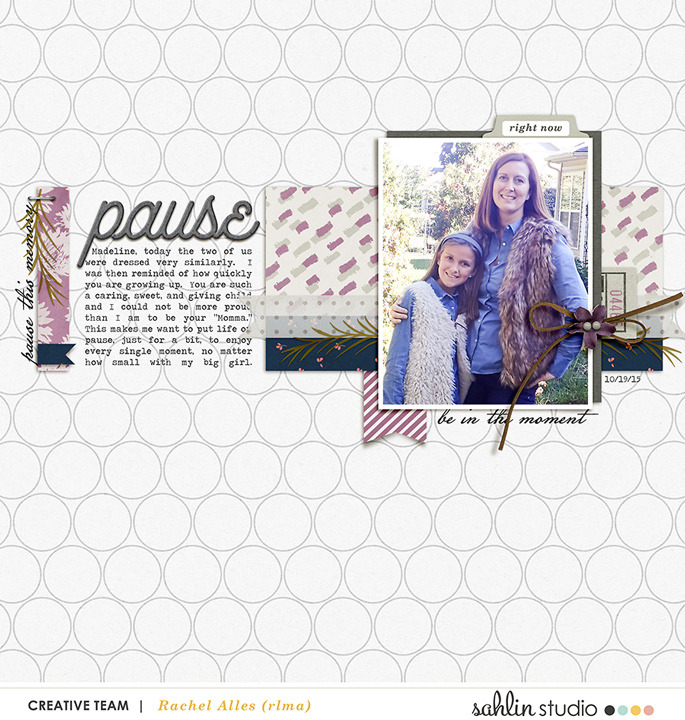 Digital scrapbooking layout by rlma using Pause by Sahlin Studio