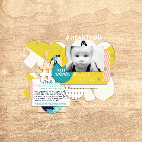#HeartYou Digital scrapbooking page  using Totes Adorbs by Sahlin Studio