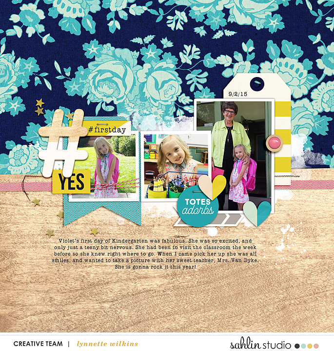 #FirstDay Digital scrapbooking page  using Totes Adorbs by Sahlin Studio