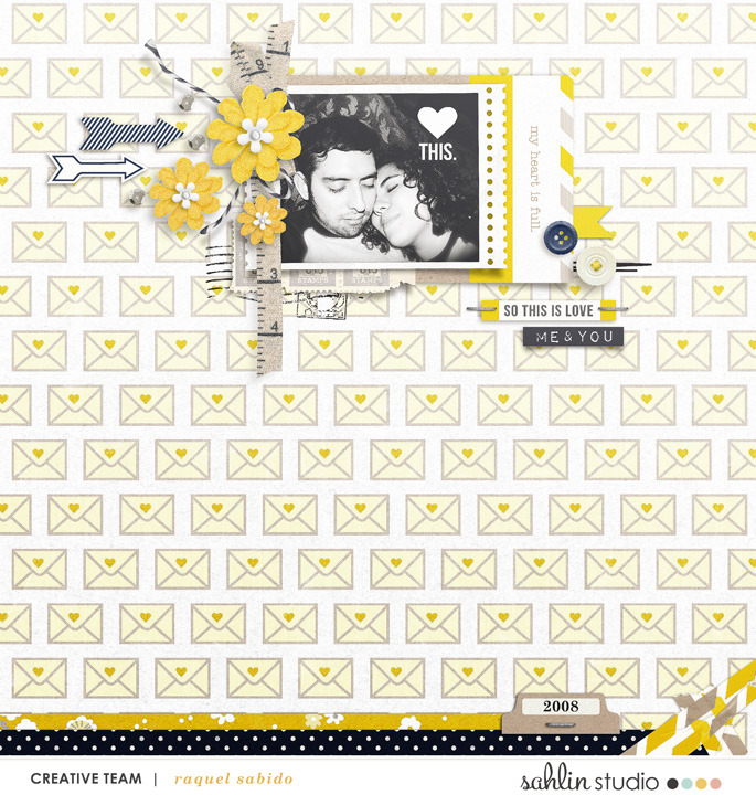 digital scrapbook layout created by raquels featuring P.S. I Love You by Sahlin Studio