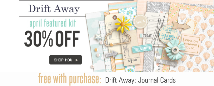 Drift Away - April Featured Kit - 30%OFF + Free Journal Card pack with Purchase of Kit