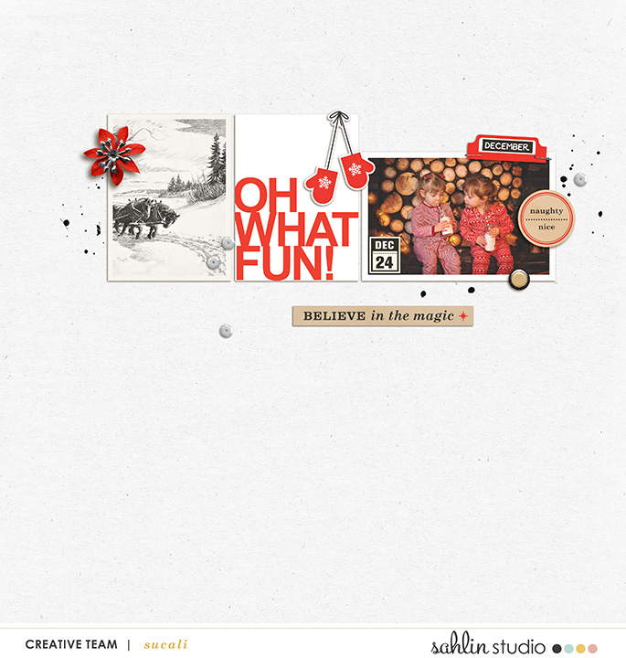 Oh What Fun digital scrapbooking page using Oh What Fun - Digital Printable Scrapbooking Kit by Sahlin Studio