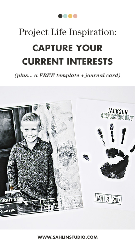 Capture Your Families CURRENT INTERESTS - Plus a FREE 3x4 Photo Template and Journal Card - Perfect for your Project Life album!