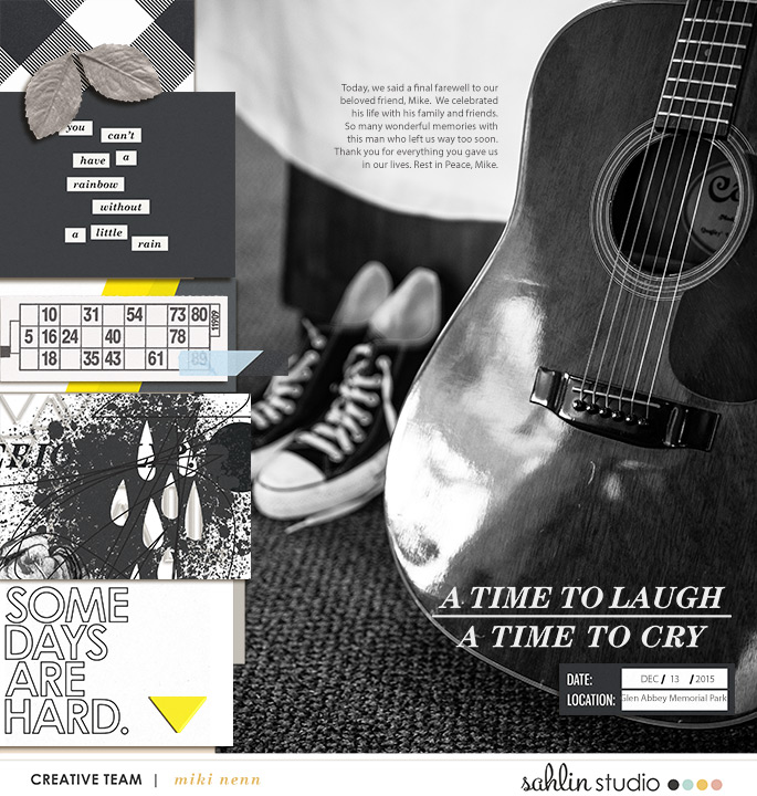 A Time To Laugh A Time To Cry digital scrapbooking page by mikinenn using Rough Times by Sahlin Studio