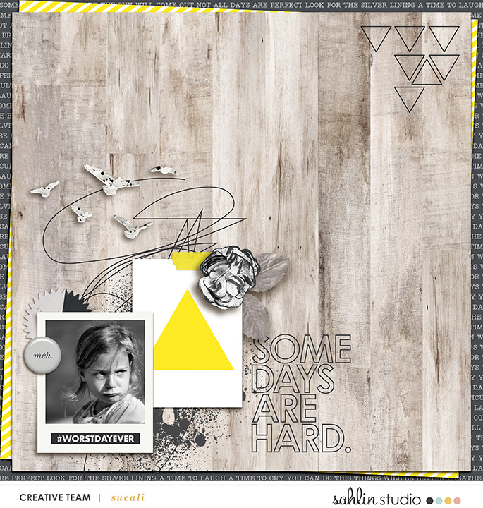 Some Days Are Hard digital scrapbooking page by sucali using Rough Times by Sahlin Studio