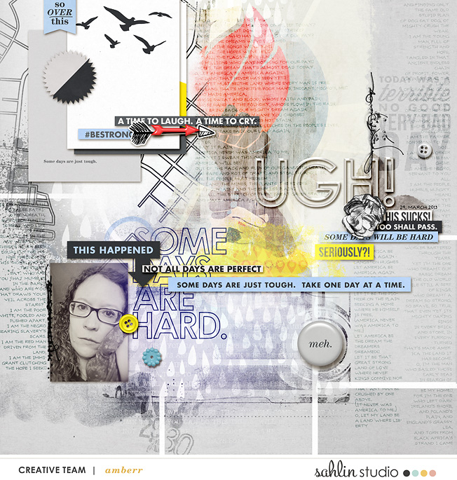 UGH!! Tough Hard Times digital scrapbooking page using Rough Times by Sahlin Studio