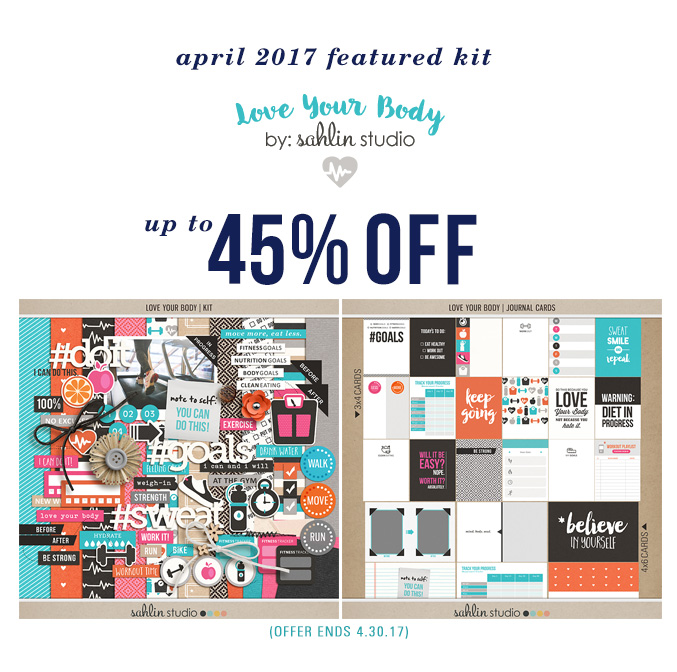 Sahlin Studio, Digital Scrapbooking DesignsLove Your Body, April '17  Featured Product - Sahlin Studio