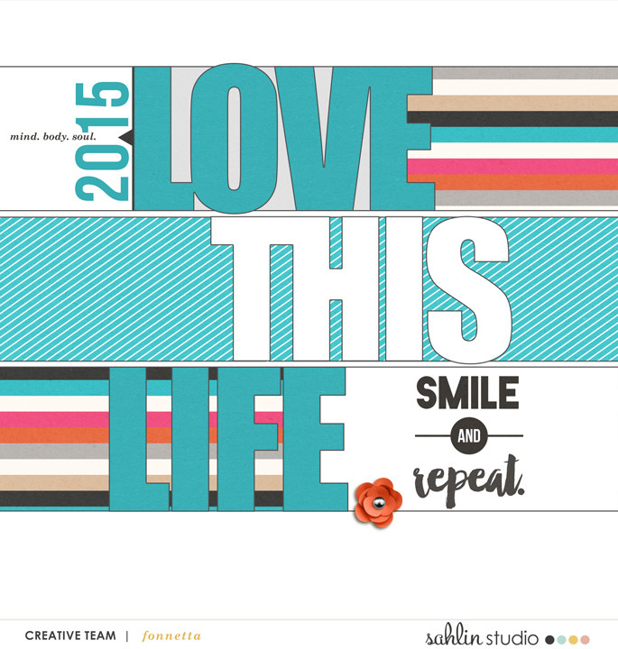 digital scrapbook layout created by fonnetta featuring Love Your Body by Sahlin Studio