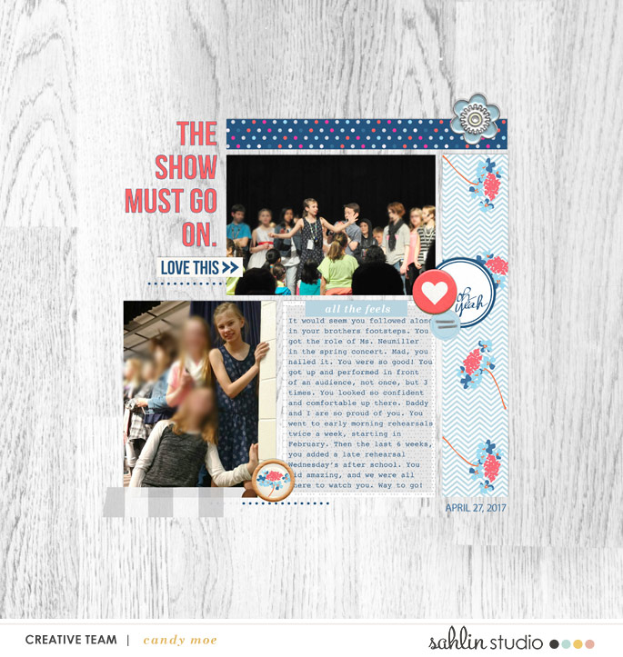 The Show Must Go On digital scrapbooking page using For Real by Sahlin Studio