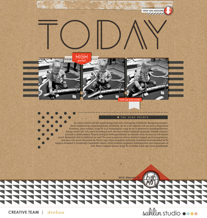 Today digital scrapbooking layout created by Deekaa featuring Highs and Lows by Sahlin Studio