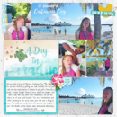 Castaway cay digital project life page using Project Mouse (Paradise) by Britt-ish Designs and Sahlin Studio