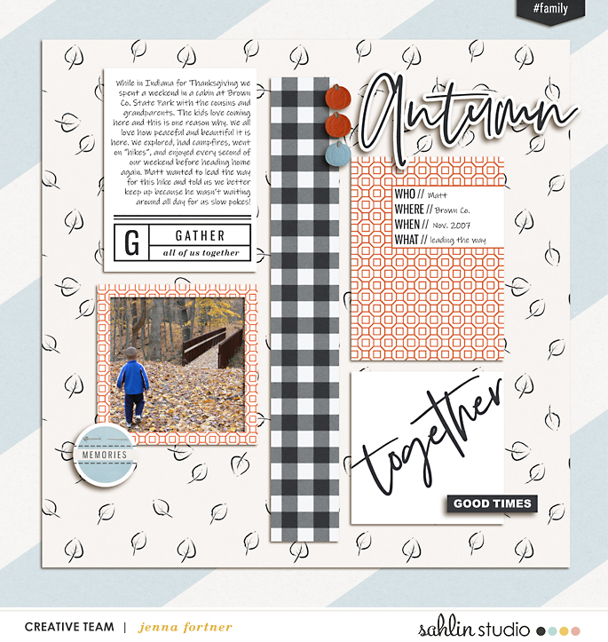 Good Times Together - Autumn digital scrapbook page using Gather | Kit and Journal Cards by Sahlin Studio
