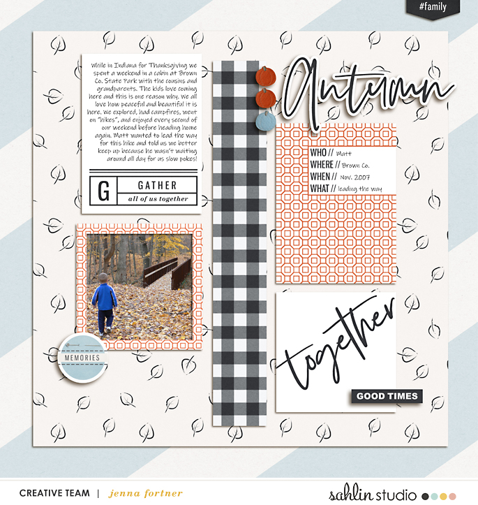 Good Times Together - Autumn digital scrapbook page using Gather | Kit and Journal Cards by Sahlin Studio 