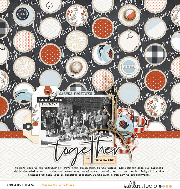 digital scrapbooking layout created by lynnette featuring Gather by Sahlin Studio