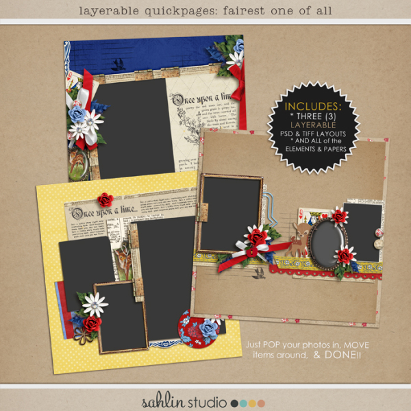 Layered Quickpages: Fairest One of All by Sahlin Studio