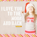 I Love You To The Moon and Back digital layout by EHStudios using Stamped Sentiments Digital Word Art No. 2: Love by Sahlin Studio