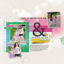 Digital Scrapbook Layout by HeatherPrins using Life Is Better With You Mini Kit by Sahlin Studio