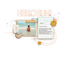 This Summer Day digital scrapbook page by sucali featuring Hello Sun by Sahlin Studio