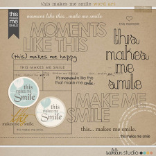This Makes Me Smile: Word Art by Sahlin Studio